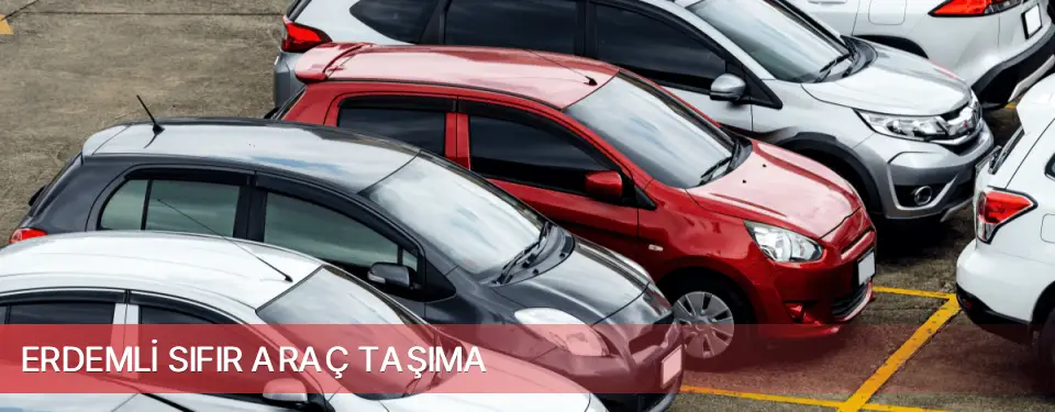 Erdemli İlçemi Sıfır Araç Taşıma
